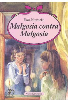 Ma�gosia contra Ma�gosia - Nowacka Ewa - Ewa Nowacka