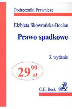 Prawo spadkowe - Skowro�ska Bocian El�bieta - El�bieta Skowro�ska-Bocian