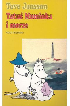 Tatu� Muminka i morze - Jansson Tove