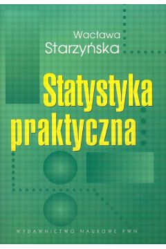 Statystyka praktyczna - Starzy�ska Wac�awa - Wac�awa Starzy�ska