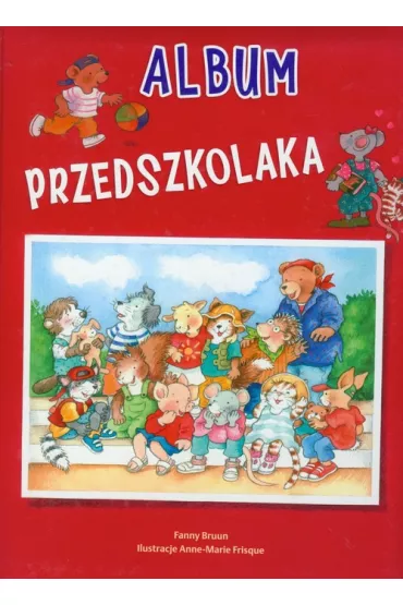 Album przedszkolaka - Fanny Bruun