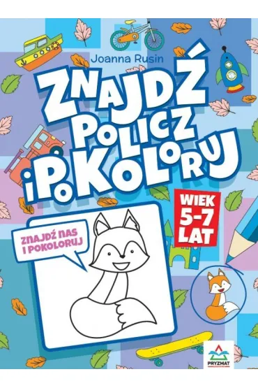 Znajd�, policz i pokoloruj - Joanna  Rusin
