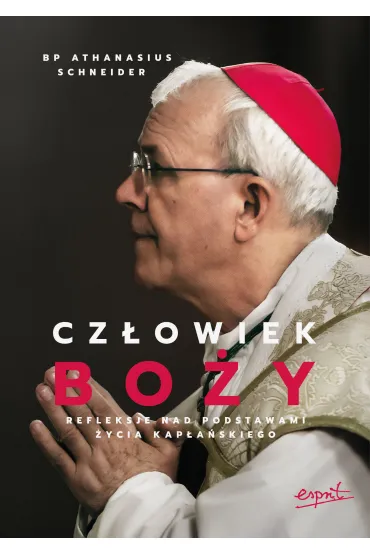 Cz�owiek Bo�y - Athanasius Schneider