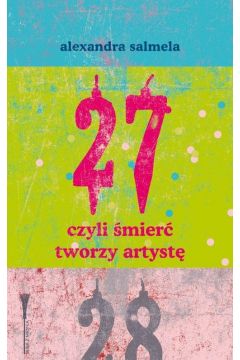 27 Czyli mier Tworzy Artyst