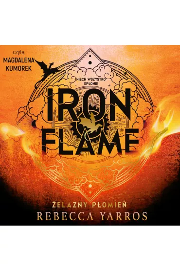 Audiobook Iron Flame. elazny pomie. Empireum. Tom 2 mp3 - Rebecca Yarros