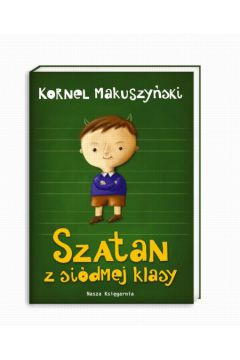 Szatan z si�dmej klasy - Makuszy�ski Kornel