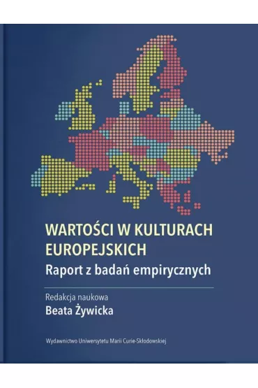 Warto�ci w kulturach europejskich. Raport z bada� empirycznych - Beata Red �ywicka