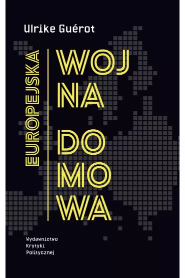 Europejska wojna domowa - Ulrike Gu�rot