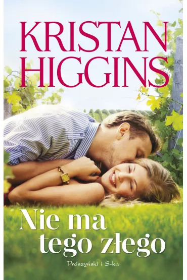 Nie ma tego z�ego - Kristan Higgins