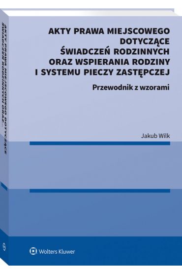 Akty prawa miejscowego dotyczące świadczeń...