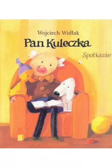 Spotkanie. Pan Kuleczka - Wojciech Wid�ak