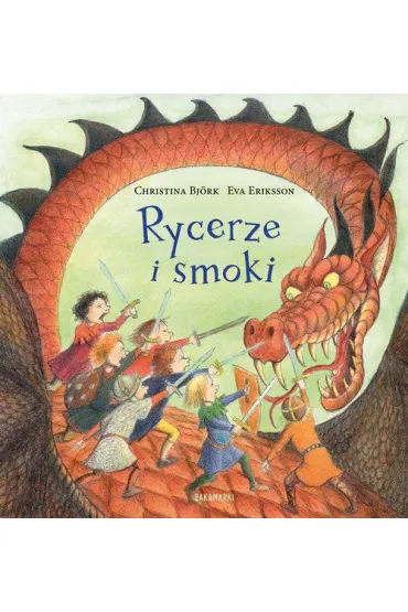 Rycerze i smoki - Christina Bjork