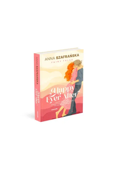 Happy Ever After. Fairy Tales. Tom 2 - Anna Szafra�ska