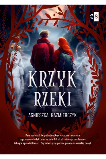 Krzyk rzeki - Agnieszka Ka�mierczyk
