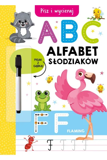 Pisz i wycieraj. Alfabet S�odziak�w - Izabella Sie�ko-Holewa