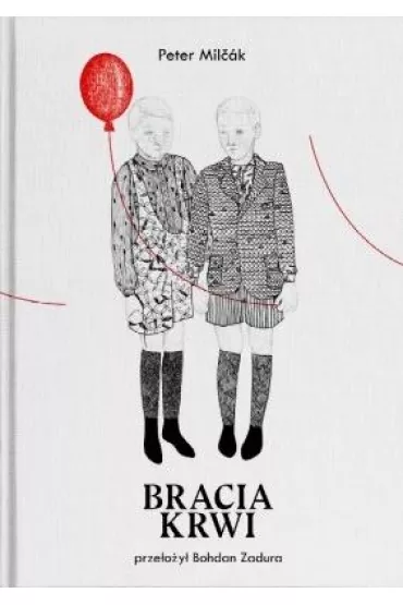 Bracia krwi - Peter  Milcak