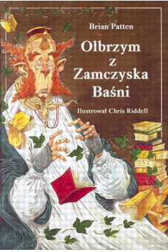 Olbrzym z Zamczyska Ba�ni - Patten Brian - Brian Patten