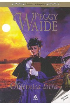 Obietnica �otra - Waide Peggy - Peggy Waide