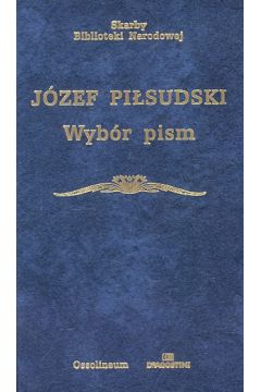 Wyb�r pism - Pi�sudski J�zef