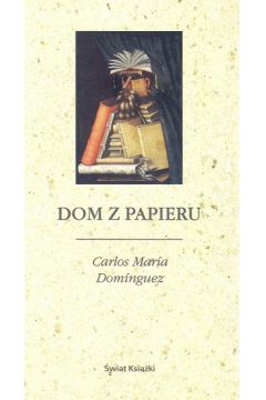 Dom z papieru - Dominguez Carlos Maria - Carlos Maria Dominguez