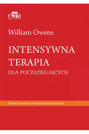 Intensywna terapia dla pocz�tkuj�cych - William Owens