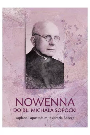 Nowenna do b�. Micha�a Sopo�ki - Henryk Ks Ciereszko