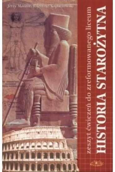 Historia staro�ytna. Zeszyt �wicze� - Jerzy Mantur, Rajmund Kopaczewski