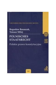 eBook Polnisches Staatsrecht. Polskie prawo konstytucyjne Band 20 pdf