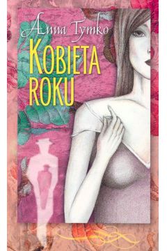 Kobieta roku - Tymko Anna - Anna Tymko
