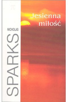 Jesienna mi�o�� - Sparks Nicholas