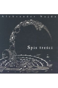 Spis tre�ci - Najda Aleksander - Aleksander Najda