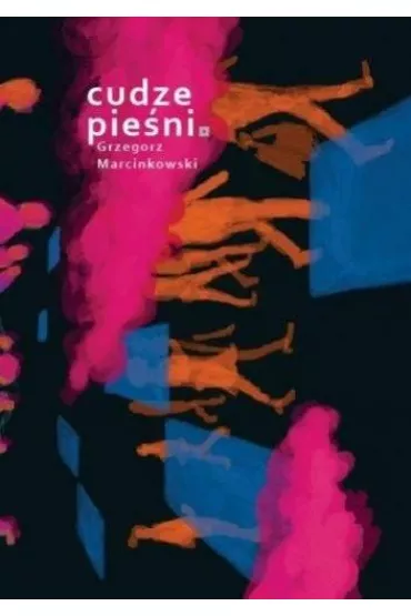 Cudze pie�ni - Grzegorz Marcinkowski