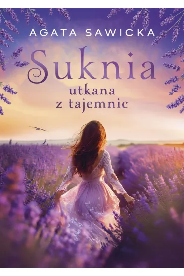 Suknia utkana z tajemnic - Agata Sawicka