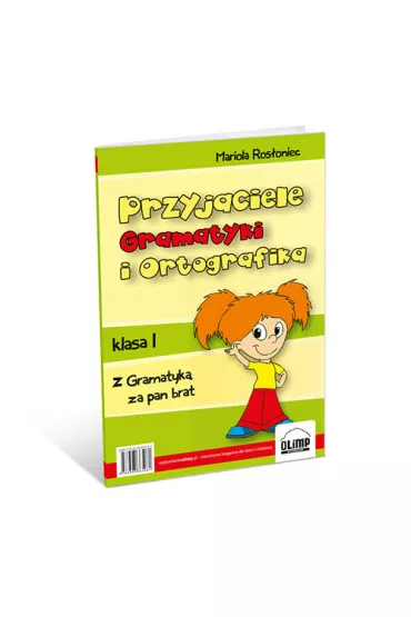 Przyjaciele Gramatyki i Ortografika klasa I - Beata Szyd�owska