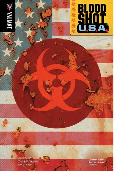 Bloodshot U.S.A. Bloodshot Odrodzenie. Tom 5 - Jeff Lemire, Doug Braithwaite