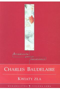 Kwiaty z�a - Baudelaire Charles
