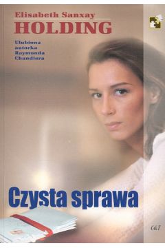 Czysta sprawa - Holding Elisabeth Sanxay - Elisabeth Holding Sanxay