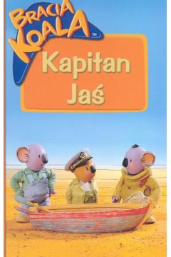 Bracia Koala Kapitan Ja�