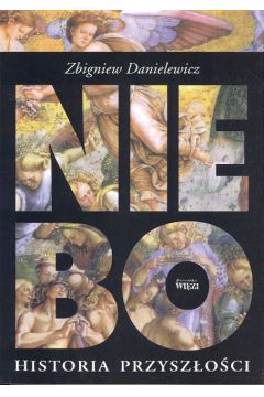 Niebo - Danielewicz Zbigniew - Zbigniew Danielewicz