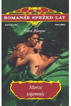 Romanse sprzed lat 68 Morze tajemnic - Blayne Sara - Sara Blayne
