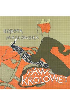Paw kr�lowej - Mas�owska Dorota