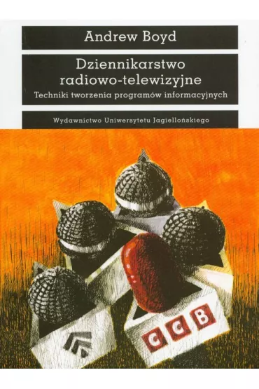 Dziennikarstwo radiowo- telewizyjne - Boyd Andrew