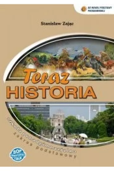 Historia LO KL 1. Podr�cznik. Zakres podstawowy. Teraz historia (2012) - Stanis�aw Zaj�c