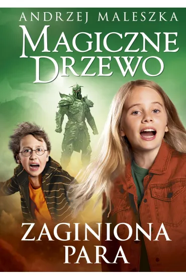 Zaginiona para. Magiczne Drzewo. Tom 13 - Andrzej Maleszka