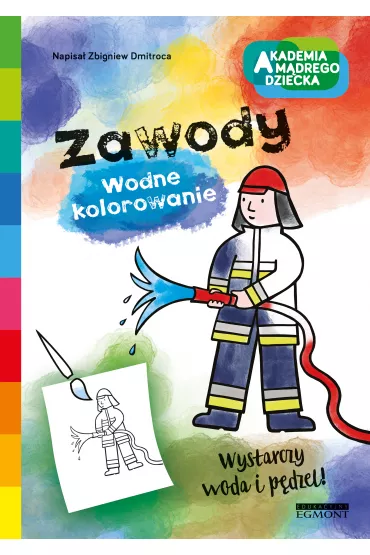 Zawody. Akademia M�drego Dziecka. Wodne kolorowanie