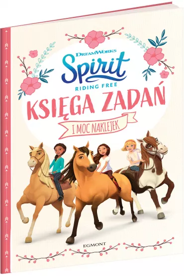 Spirit Riding Free. Ksi�ga zada�