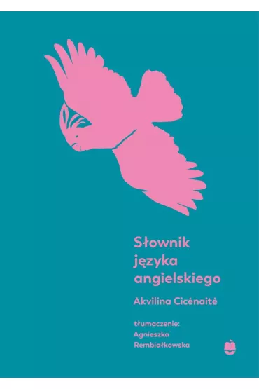 Sownik jzyka angielskiego - Akvilina Cicenaite