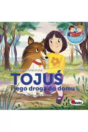 Przyg�d w br�d. Ju� czytamy! Toju� i jego droga do domu - Miros�awa Kwieci�ska
