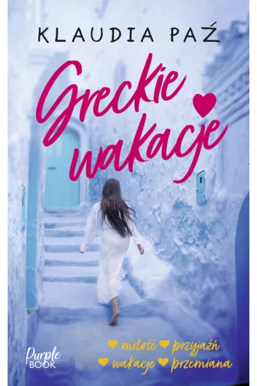 Greckie wakacje. Wielkie Litery - Klaudia  Pa�