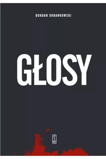 G�osy - Bohdan Urbankowski